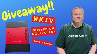 NJKV Wide Margin Reference Bible, Sovereign Collection, with GIVEAWAY.