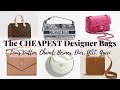 🎉 The CHEAPEST Designer Bags from Louis Vuitton, Chanel, Hermes, Gucci, Dior, Saint Laurent 🎉