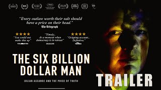 ‘THE SIX BILLION DOLLAR MAN’ (2025) Official Trailer | Julian Assange Documentary | UK Cinemas