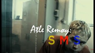Atle Remøy - SMS