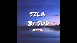 SILA - by (SUD) Lyric Video