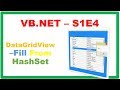 VB.NET S1E4  : DataGridView - Fill From a HashSet
