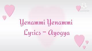 Yenammi Yenammi lyrics song  - Ayogya