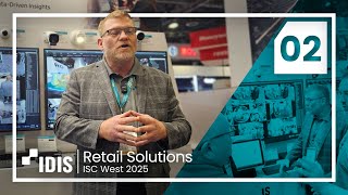 IDIS | Retail Surveillance & Business Intelligence at ISC West 2025