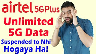 Airtel 5G Unlimited 5G Data Not Working | Airtel Unlimited 5G Data | Airtel 5G Terms & Condition |
