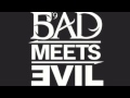 11 - Echo - Bad Meets Evil (2011)