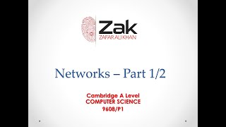 Networks - Part 1/2 | AS Level | By Zak