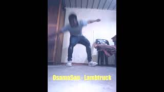 OsamaSon - Lambtruck (Dance Video)