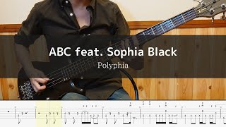 Polyphia - ABC feat. Sophia Black Bass Cover 弾いてみた TAB ベース