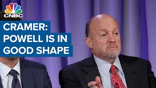Jim Cramer on President Joe Biden's Fed chair pick: Jerome Powell is in good shape