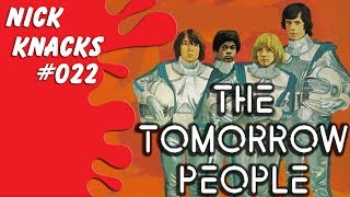 The Tomorrow People (70s) - Nick Knacks Episode #022