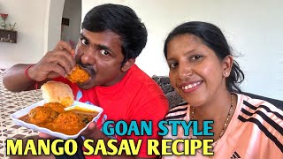 Mango Sasav Recipe Goan Style | Goan Mango Recipe | Goan Couple