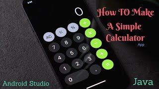 Simple Calculator App Part-1: XML Coding