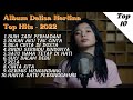 BUIH JADI PERMADANI - ALBUM DELISA HERLINA COVER - TOP HITS 2022