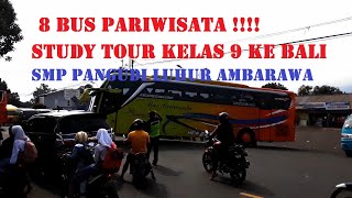 Pemberangkatan Study Tour Bali  Kelas 9 SMP Pangudi Luhur Ambarawa @PakdeSusChannel