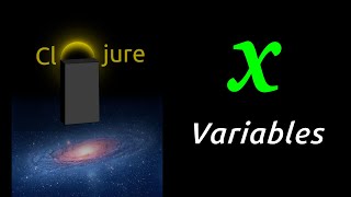 Learn Clojure - Variables