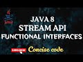 Java 8 | Stream API: Functional Interfaces - Function, Predicate, Consumer | 💯 Code Walk-through
