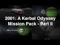 2001: A Kerbal Odyssey - MunBus & Discovery One Missions