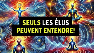 🌟 ÉLUS 🌟 : SEULS LES ÉLUS PEUVENT ENTENDRE CETTE FRÉQUENCE DIVINE !