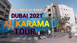 AL KARAMA DUBAI 2021 (Mini INDIA)🔥🔥 City Tour by Car EP-05, Driving in Dubai I Life in Al Karama UAE