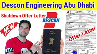 Descon Engineering Company ka offer letter kab tak aayega | descon abu dhabi shutdown ka visa