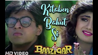 Kitaben Bahut Si HD Video Song | Baazigar | Old is Gold | 90s Hits