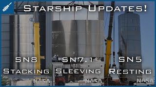 SpaceX Starship Updates! SN8 Stacking, SN7.1 Sleeving, SN5 Resting! TheSpaceXShow