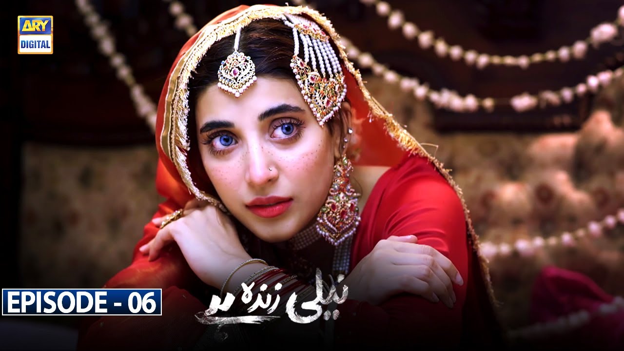 Neeli Zinda Hai Episode 06 | Urwa Hocane | ARY Digital Drama - YouTube