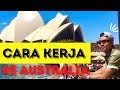 CARA BEKERJA KE AUSTRALIA |  CARA DAPAT VISA KE AUSTRALIA 2022