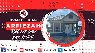 PAKEJ RUMAH PRIMA ARFIEZAH BERKELUASAN 803KPS BERHARGA RM128,000 SAHAJA DI BESUT, TERENGGANU