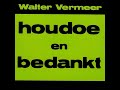 houdoe en bedankt