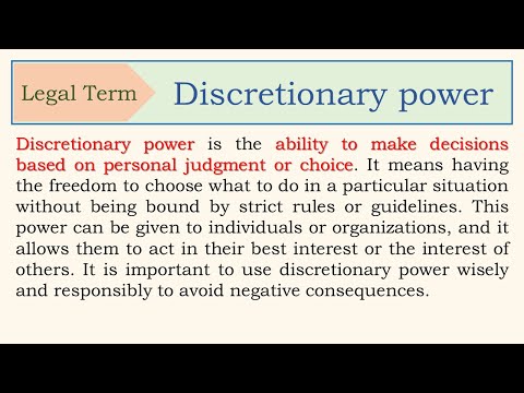 What is the meaning of discretionary power?