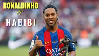 Magical Ronaldinho Skills, goals, Dribbling || Ft Habibi
