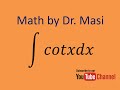 How to integrate cotx, integration by substitution, indefinite integral, calculus