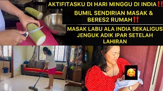 Aktifitasku tanpa mertua di India ‼️ kumpul keluarga India ‼️