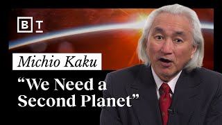 Michio Kaku: The laws of physics doom Planet Earth