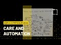 Care and Automation: Experiences, Tensions and Possibilities