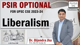Political Science for UPSC - Liberalism | PSIR Optional For UPSC | Strategy For PSIR | Plutus IAS