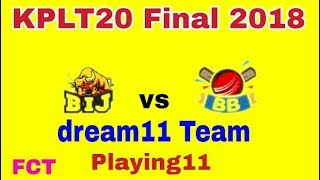 BB vs BIJ | KPLT20 final dream11 team