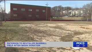 Paterson to revitalize ball field after $600K donation