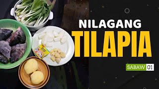 HOW TO COOK NILAGANG TILAPIA WITH PETCHAY