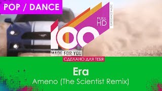 Era - Ameno The Scientist Remix