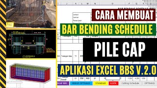 Tutorial membuat Bar Bending Schedule (BBS) Pile Cap dengan Aplikasi Excel BBS V.2.0