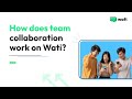 Multiple Agent Collaboration on WhatsApp using Wati: WhatsApp Team Inbox