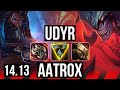 UDYR vs AATROX (TOP) | 2100+ games, Legendary | EUW Master | 14.13