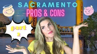 Pros and Cons of Living in Sacramento Ca
