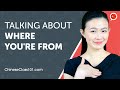 Learn How to Talk About Where You're From in Chinese | Can Do #2