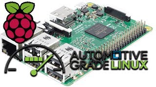 Automotive Grade Linux - AGL - Raspberry Pi Demo