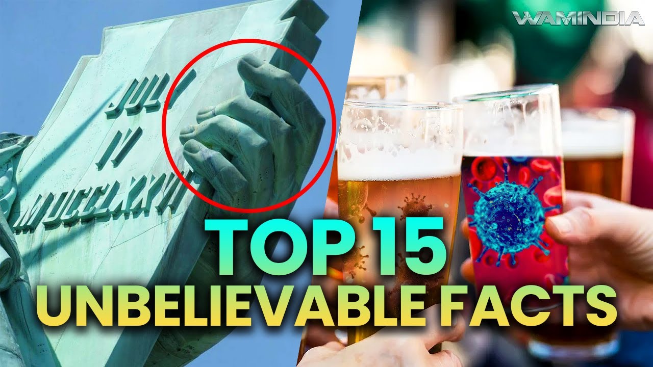 Top 15 Unbelievable And Amazing (Interesting) Facts That Will BLOW YOUR ...