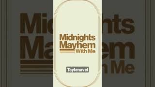 Midnights Mayhem with Me Episode 1 Track 13 - mastermind #taylorswift #midnights